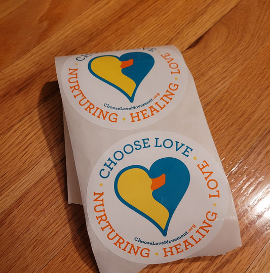 Sticker - Choose Love/Nurturing Healing Love