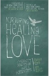 Nurturing Healing Love (Hardcover)