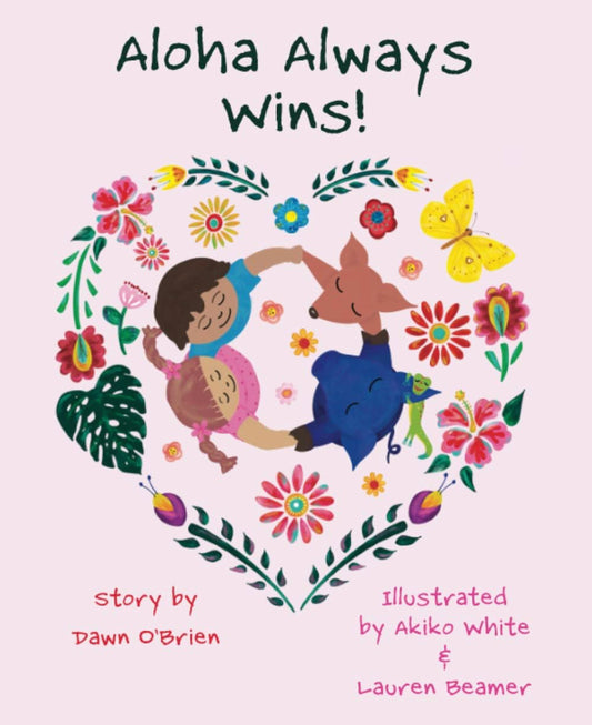 "Aloha Always Wins" Children's Book
