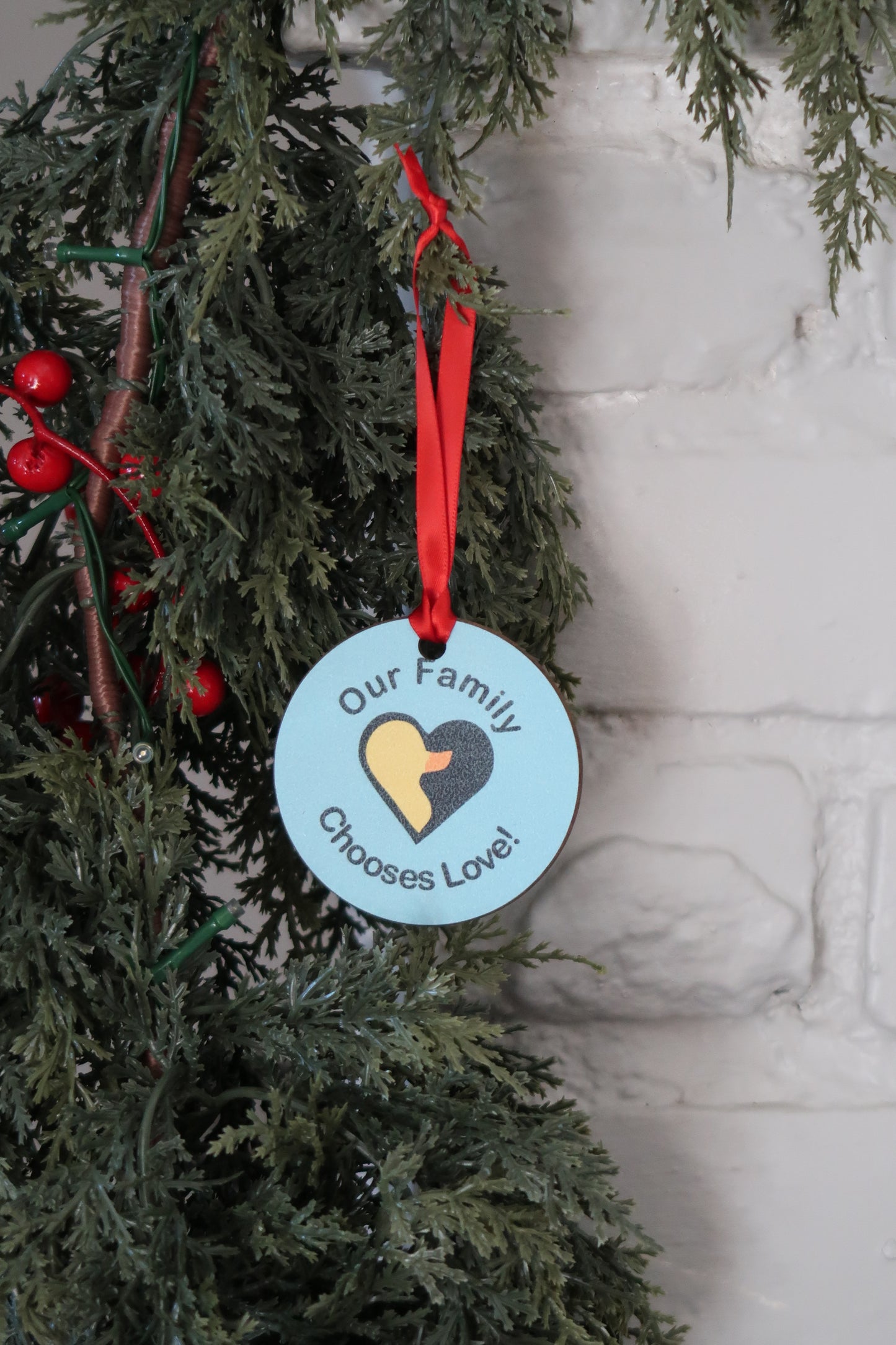 "Our Family Chooses Love" Ornament