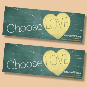 Bumper Sticker - "Choose Love"
